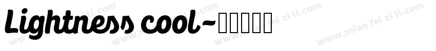Lightness cool字体转换